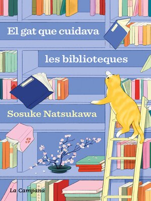 cover image of El gat que cuidava les biblioteques